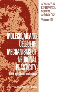 bokomslag Molecular and Cellular Mechanisms of Neuronal Plasticity