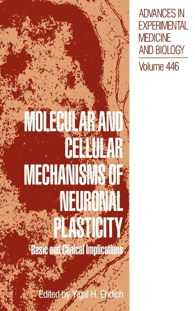 Molecular and Cellular Mechanisms of Neuronal Plasticity 1