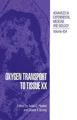 Oxygen Transport to Tissue: v. 20 7 1
