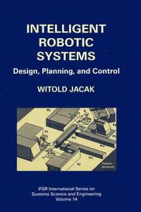 bokomslag Intelligent Robotic Systems