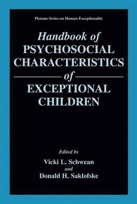 Handbook of Psychosocial Characteristics of Exceptional Children 1