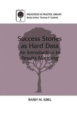 Success Stories as Hard Data 1