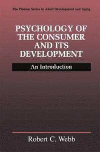 bokomslag Psychology of the Consumer and Its Development