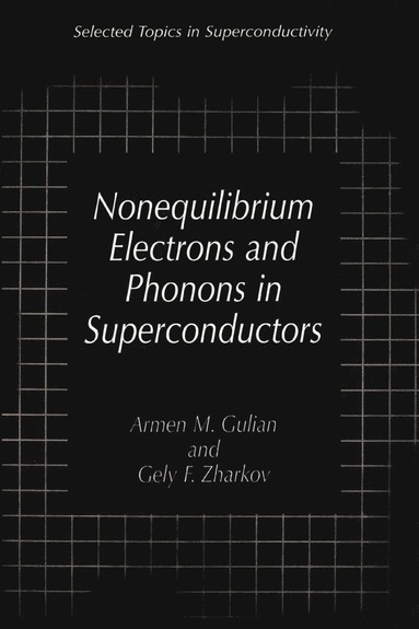 bokomslag Nonequilibrium Electrons and Phonons in Superconductors