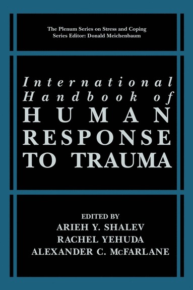 bokomslag International Handbook of Human Response to Trauma