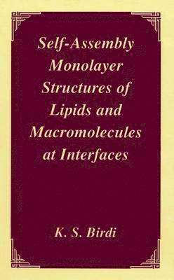 Self-Assembly Monolayer Structures of Lipids and Macromolecules at Interfaces 1