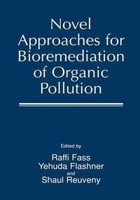 bokomslag Novel Approaches for Bioremediation of Organic Pollution