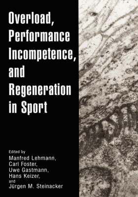 bokomslag Overload, Performance Incompetence, and Regeneration in Sport