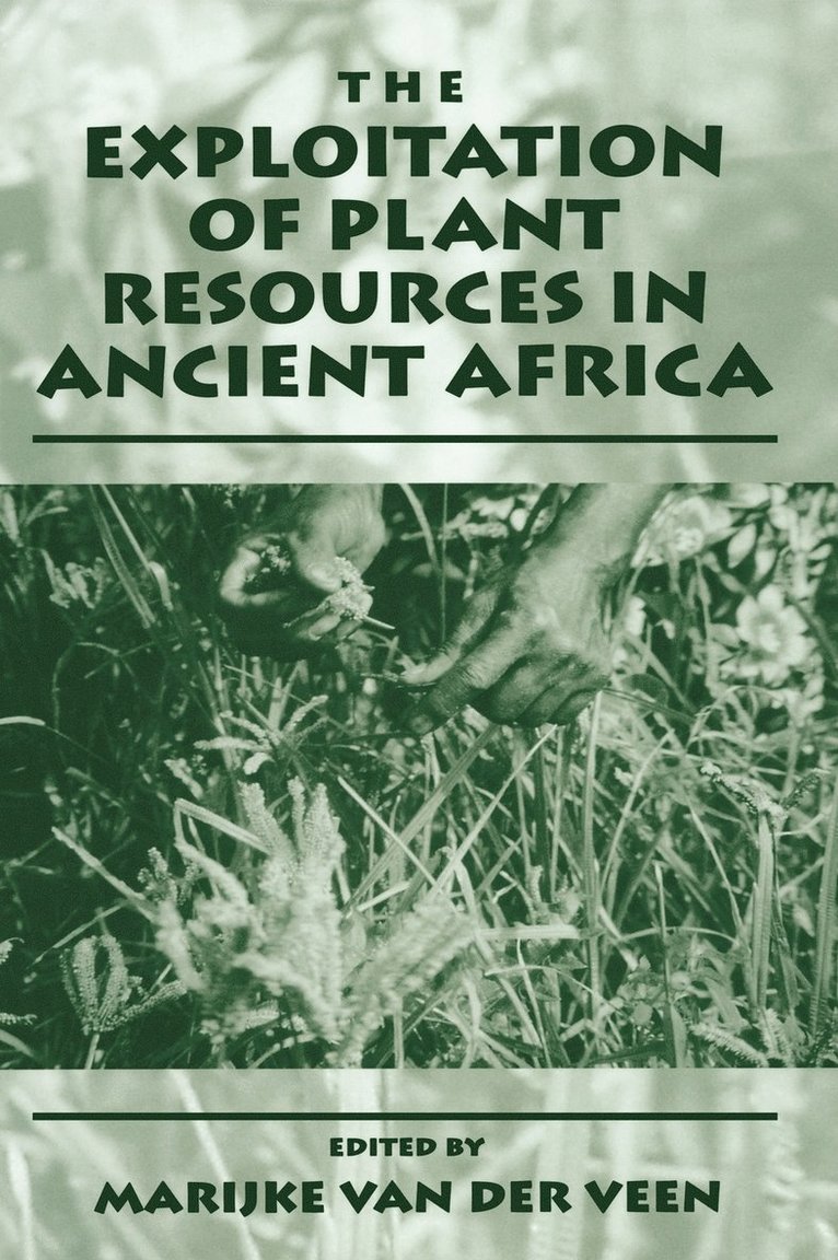 The Exploitation of Plant Resources in Ancient Africa 1