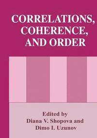 bokomslag Correlations, Coherence, and Order