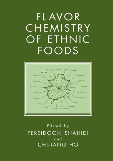 Fereidoon Shahidi, Chi-Tang Ho - Flavor Chemistry of Ethnic Foods, Inbunden