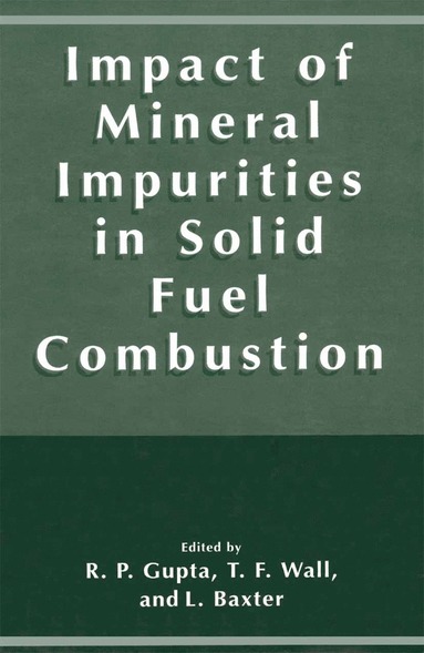 bokomslag Impact of Mineral Impurities in Solid Fuel Combustion