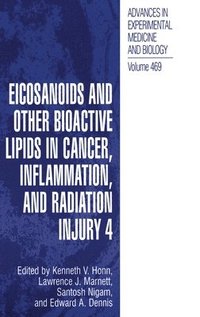 bokomslag Eicosanoids and Other Bioactive Lipids in Cancer, Inflammation, and Radiation Injury: 4th Proceedings of the Fourth International Conference