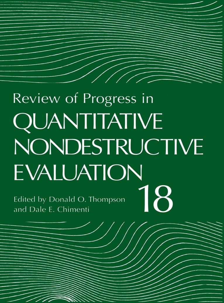 Donald O. Thompson, Dale E. Chimenti - Review of Progress in Quantitative Nondestructive Evaluation, Inbunden