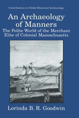 Lorinda B.R. Goodwin, Lorinda B. R. Goodwin, Lorinda B. R. Goodwin - Archaeology of Manners, Inbunden