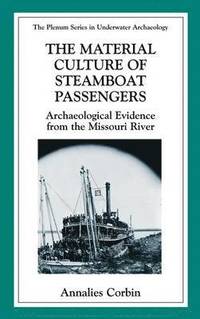bokomslag The Material Culture of Steamboat Passengers