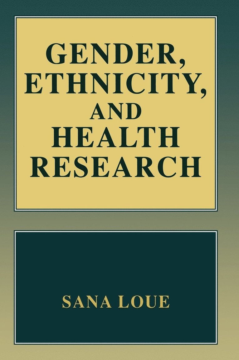 Gender, Ethnicity, and Health Research 1