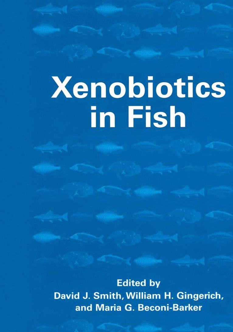 Xenobiotics in Fish 1