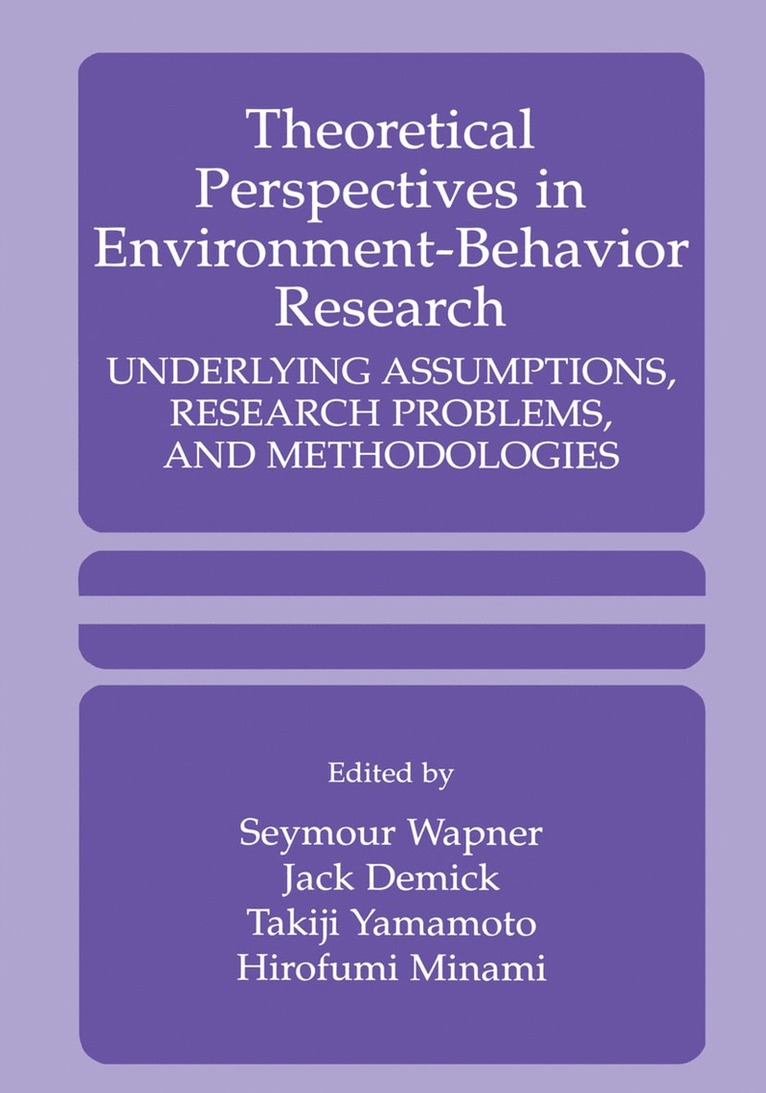 Theoretical Perspectives in Environment-Behavior Research