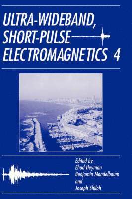 bokomslag Ultra-Wideband Short-Pulse Electromagnetics 4