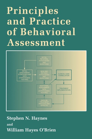 Stephen N. Haynes, William Hayes O'Brien - Principles and Practice of Behavioral Assessment, Inbunden