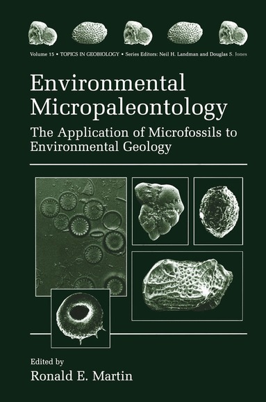 Ronald E. Martin - Environmental Micropaleontology, Häftad