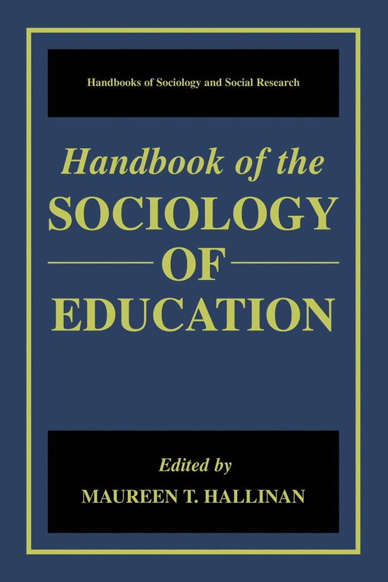 Maureen T. Hallinan - Handbook of the Sociology of Education, Inbunden