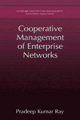 Pradeep Kumar Ray - Cooperative Management of Enterprise Networks, Inbunden