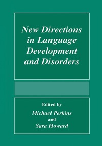 bokomslag New Directions In Language Development And Disorders