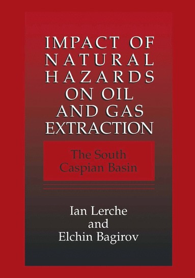 bokomslag Impact of Natural Hazards on Oil and Gas Extraction