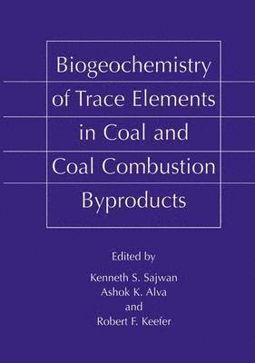bokomslag Biogeochemistry of Trace Elements in Coal and Coal Combustion Byproducts