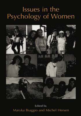 Maryka Biaggio, Michel Hersen - Issues in the Psychology of Women, Inbunden