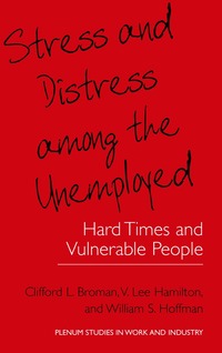 bokomslag Stress and Distress among the Unemployed