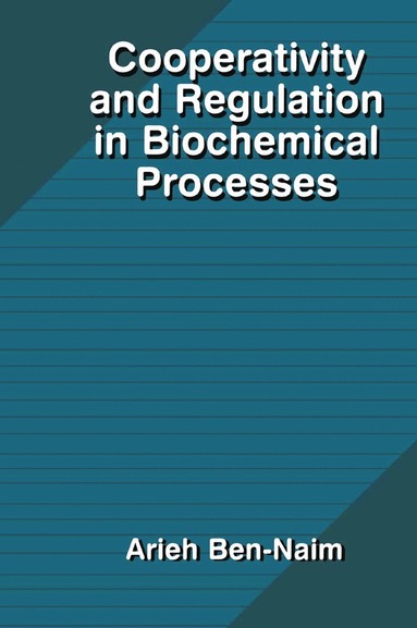 bokomslag Cooperativity and Regulation in Biochemical Processes