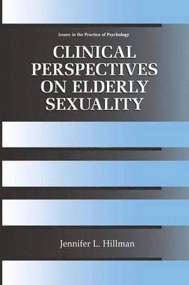 Clinical Perspectives on Elderly Sexuality 1