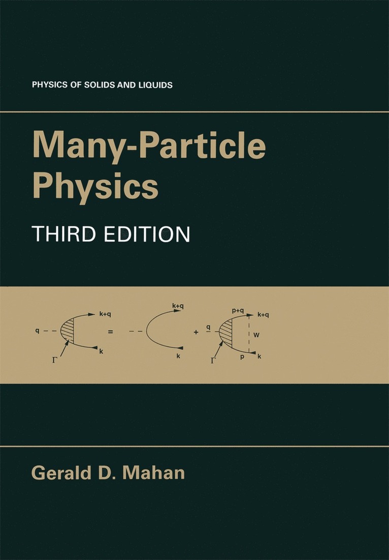 Gerald D. Mahan - Many-Particle Physics, Inbunden
