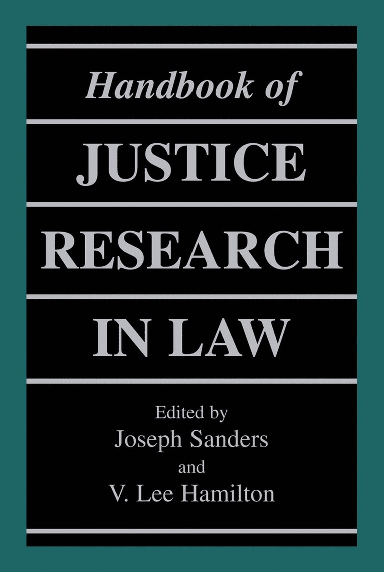 Joseph Sanders, V. Lee Hamilton - Handbook of Justice Research in Law, Inbunden