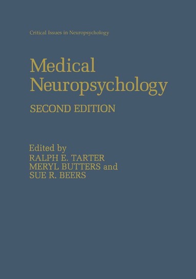 Meryl Butters, Sue R. Beers, Ralph E. Tarter, Kathleen L. Edwards, David H. van Thiel - Medical Neuropsychology, Inbunden