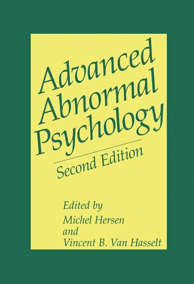 Michel Hersen, Vincent B. Van Hasselt - Advanced Abnormal Psychology, Inbunden