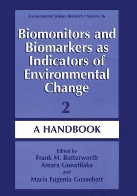 Biomonitors and Biomarkers as Indicators of Environmental Change 2