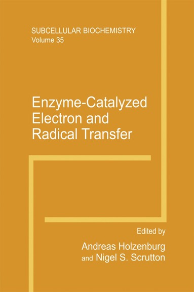 A. Holzenburg, Andreas Holzenburg, Nigel S. Scrutton - Enzyme-Catalyzed Electron and Radical Transfer, Inbunden