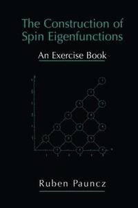 bokomslag The Construction of Spin Eigenfunctions