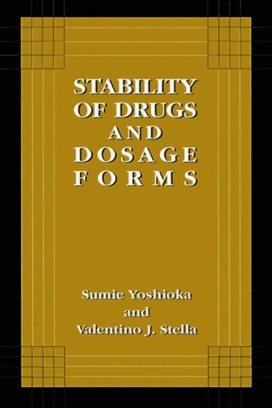 bokomslag Stability of Drugs and Dosage Forms