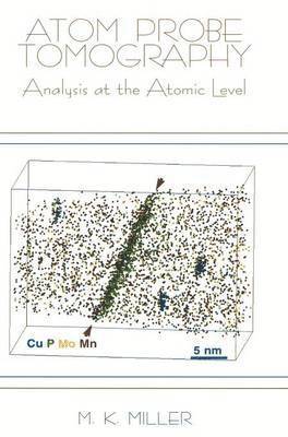 Atom Probe Tomography 1