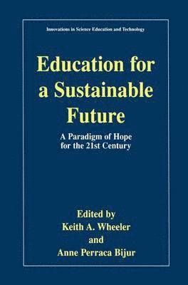 Education for a Sustainable Future 1