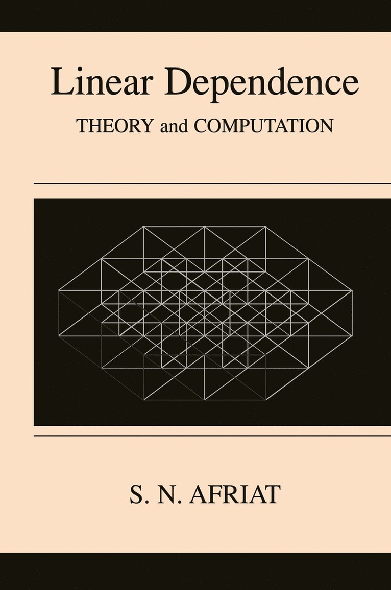 Sydney N. Afriat, S. N. Afriat - Linear Dependence, Inbunden