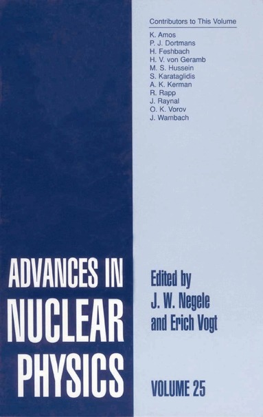 J.W. Negele, Erich W. Vogt - Advances in Nuclear Physics, Inbunden