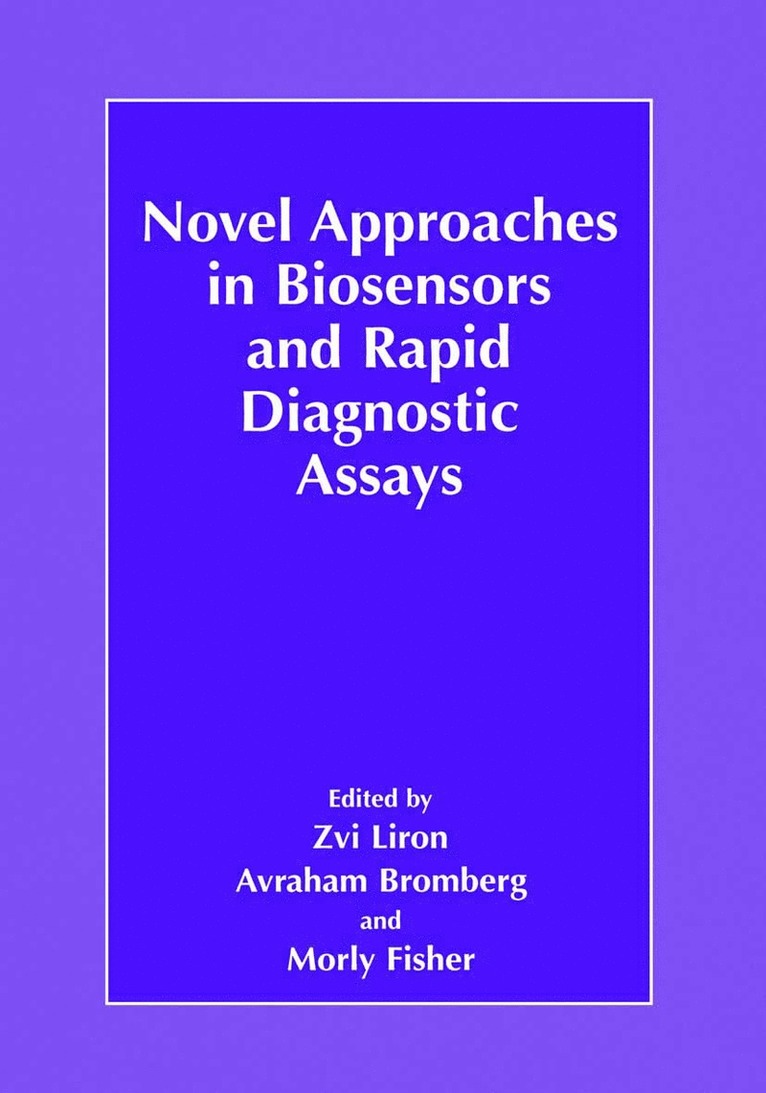 Novel Approaches in Biosensors and Rapid Diagnostic Assays 1