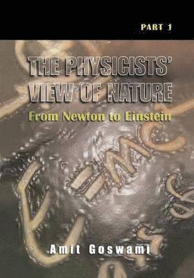 The Physicists View of Nature, Part 1 1