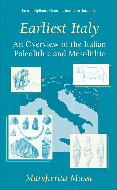 Margherita Mussi - Earliest Italy, Inbunden